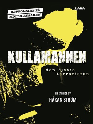 cover image of Kullamannen--den sjätte terroristen